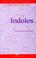 Cover of: Indoles (Best Synthetic Methods)