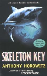 Cover of: Skeleton Key by Anthony Horowitz