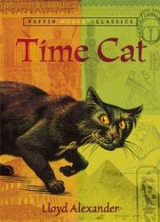 Cover of: Time Cat (Puffin Modern Classic) (Puffin Modern Classics) by Lloyd Alexander