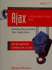 Cover of: Ajax construction kit: building plug-and-play Ajax applications