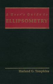 Cover of: A user's guide to ellipsometry by Harland G. Tompkins