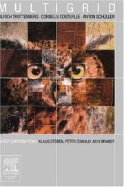 Cover of: Multigrid by Ulrich Trottenberg, Cornelius W. Oosterlee, Anton Schuller, Ulrich Trottenberg, Cornelius W. Oosterlee, Anton Schuller
