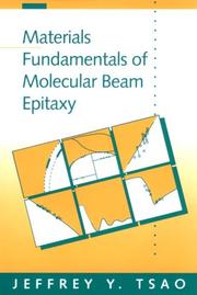 Cover of: Materials fundamentals of molecular beam epitaxy by Jeffrey Y. Tsao