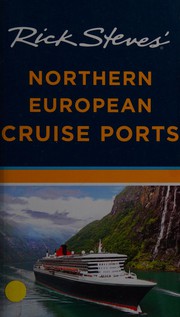Cover of: Rick Steves' northern European cruise ports by Rick Steves