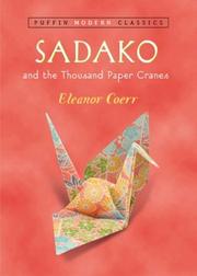 Cover of: Sadako and the Thousand Paper Cranes by Eleanor Coerr