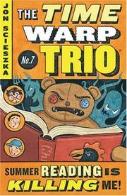 Cover of: Summer Reading is Killing Me! (Time Warp Trio) r/i (Time Warp Trio) by Jon Scieszka
