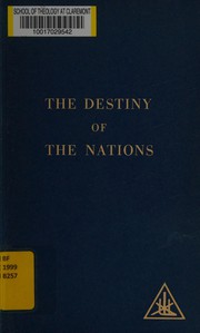 Cover of: The destiny of the nations by Alice A. Bailey