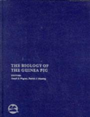 Cover of: The Biology of the guinea pig by edited by Joseph E. Wagner, Patrick J. Manning ; contributors, James E. Breazile ... [et al.].