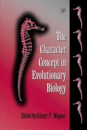 Cover of: The Character Concept in Evolutionary Biology by Günter Wagner, Günter Wagner