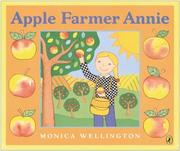 Cover of: Apple Farmer Annie by Monica Wellington