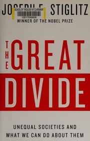 Cover of: The great divide: unequal societies and what we can do about them