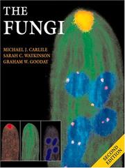 Cover of: The Fungi, 2nd Edition by Michael J. Carlile, Sarah C. Watkinson, Graham W. Gooday