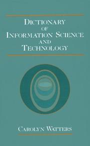Cover of: Dictionary of information science and technology by Carolyn Watters