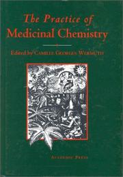 Cover of: The Practice of Medicinal Chemistry by Camille Georges Wermuth