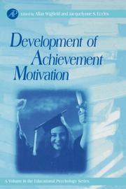 Cover of: Development of Achievement Motivation (Educational Psychology) by 
