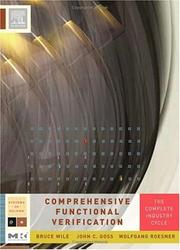 Cover of: Comprehensive functional verification the complete industry cycle by Bruce Wile