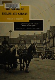 Cover of: The sounds of English and German by William G. Moulton