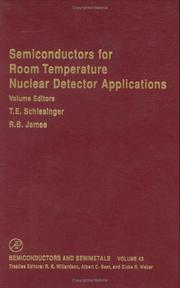 Cover of: Semiconductors for Room Temperature Nuclear Detector Applications, Volume 43 (Semiconductors and Semimetals)