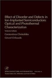 Cover of: Effect of Disorder and Defects in Ion-Implanted Semiconductors by Eicke R. Weber, R. K. Willardson