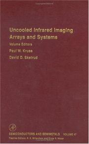 Cover of: Uncooled Infrared Imaging Arrays and Systems, Volume 47, First Edition (Semiconductors and Semimetals) by 