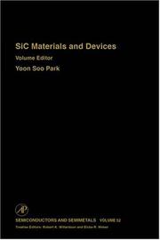 Cover of: SiC Materials and Devices, Volume 52 (Semiconductors and Semimetals) by Robert K. Willardson, Eicke R. Weber, Yoon S. Park