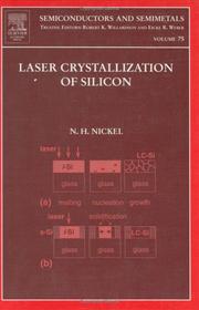 Cover of: Laser Crystallization of Silicon - Fundamentals to Devices, Volume 75 (Semiconductors and Semimetals) | Norbert H. Nickel