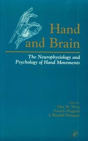 Cover of: Hand and brain by edited by Alan M. Wing, Patrick Haggard, J. Randall Flanagan.