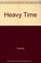 Cover of: Heavy Time