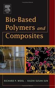 Cover of: Bio-Based Polymers and Composites by Richard Wool, X. Susan Sun