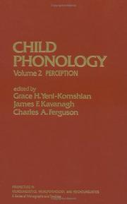 Cover of: Child Phonology, Volume 2: Perception (Perspectives in Neurolinguistics, Neuropsychology & Psycholinguistics)