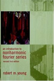 Cover of: An introduction to nonharmonic Fourier series by Robert M. Young