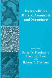 Cover of: Extracellular matrix assembly and structure