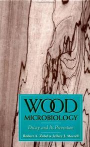 Cover of: Wood microbiology | R. A. Zabel