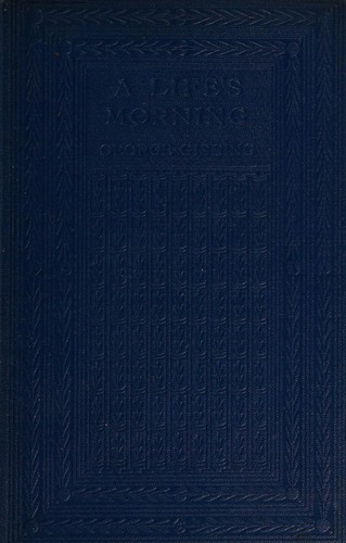 A life's morning. by George Gissing
