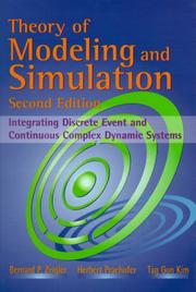 Cover of: Theory of modeling and simulation: integrating discrete event and continuous complex dynamic systems