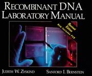 Recombinant DNA laboratory manual by Judith W. Zyskind