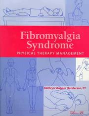 Cover of: Fibromyalgia Syndrome: Physical Therapy Management