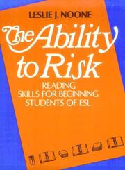 Cover of: The Ability to Risk | Leslie J. Noone