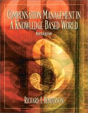 Cover of: Compensation Management  in a Knowledge-Based World (9th Edition) by Richard I. Henderson, Richard I. Henderson