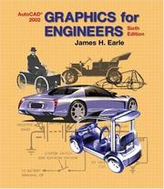 Cover of: Graphics for engineers with AutoCAD 2002 by James H. Earle