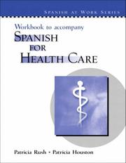 Cover of: Spanish for Health Care Workbook to Accompany by 