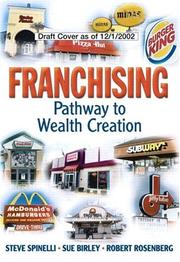 Cover of: Franchising by Stephen Spinelli, Sue Birley, Robert Rosenberg