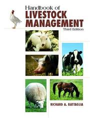 Cover of: Handbook of Livestock Management (3rd Edition) by Richard A. Battaglia, Richard A. Battaglia