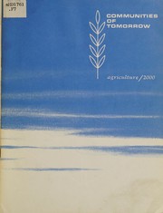 Cover of: Communities of tomorrow; agriculture/2000
