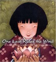 Cover of: One Leaf Rides the Wind by Celeste Mannis