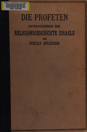 Cover of: Die profeten: untersuchungen zur religionsgeschichte Israels