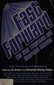 Cover of: Fast forward by edited by Les Brown and Savannah Waring Walker.