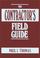 Cover of: The contractor's field guide