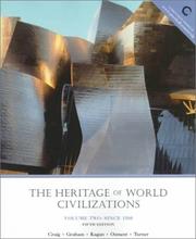 Cover of: The Heritage of World Civilizations, Volume II: Since 1500 (5th Edition)