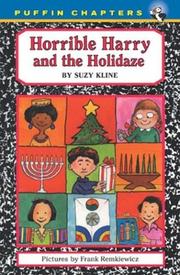 Cover of: Horrible Harry & the Holidaze (Horrible Harry) by Suzy Kline